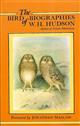 The Bird Biographies of W.H. Hudson