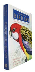 Masterpieces of Bird Art: 700 years of Ornithological Illustration