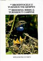 The Breeding Birds of the Turnhout Campine 1942-1992 (Caliologists' Series No. 9)