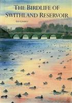 Birdlife of Swithland Reservoir and some thoughts and memories of a bird watcher