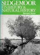 Sedgemoor: Its History and Natural History