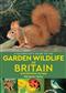 A Naturalist's Guide to the Garden Wildlife of Britain and Northern Europe