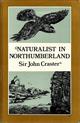 Naturalist in Northumberland
