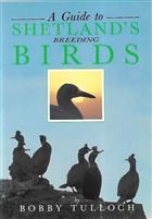 A Guide to Shetland's Breeding Birds