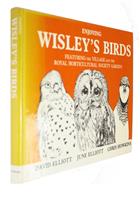 Enjoying Wisley's Birds: Featuring the Village and the Royal Horticultural Society Garden