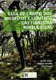 Guia de Campo dos Briófitos e Líquenes das Florestas Portuguesas