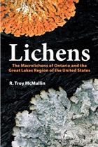 Lichens: The Macrolichens of Ontario and the Great Lakes Region of the United States