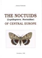 The Noctuids (Lepidoptera, Noctuidae) of Central Europe