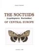 The Noctuids (Lepidoptera, Noctuidae) of Central Europe