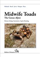 Midwife Toads: The Genus Alytes History, Ecology, Systematics, Captive Breeding