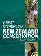 Great Stories of New Zealand Conservation