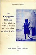 Les voyageurs français et les relations entre la France et l'Abyssinie de 1835 à 1870