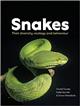 Snakes: Their ecology, diversity and behaviour