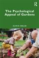 The Psychological Appeal of Gardens