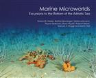 Marine Microworlds: Excursions to the Bottom of the Adriatic Sea