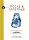 Rocks and Minerals: An Illustrated Field Guide