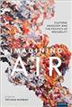 Imagining Air: Cultural Axiology and the Politics of Invisibility