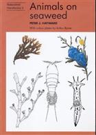 Animals on Seaweed (Naturalists' Handbooks 9)