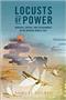 Locusts of Power: Borders, Empire, and Environment in the Modern Middle East