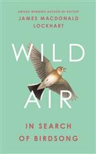 Wild Air: In Search of Birdsong