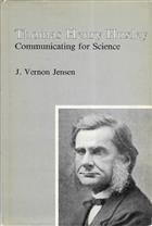 Thomas Henry Huxley: Communicating for Science