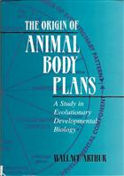 The Origin of Animal Body Plans: A Study in Evolutionary Developmental Biology