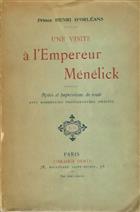 Une Visite à l'Empereur Ménélick: Notes et Impressions de route