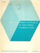 Behavior and Ecology of the Asiatic Elephant in Southeastern Ceylon