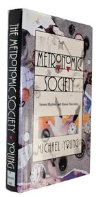 The Metronomic Society: Natural rhythms and human timetables.