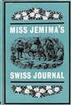 Miss Jemima's Swiss Journal: The first conducted tour of Switzerland