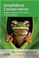 Amphibian Conservation:Global Evidence for the Effects of Interventions: 4