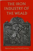 The Iron Industry of the Weald