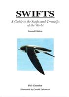 Swifts: A Guide to the Swifts and Treeswifts of the World