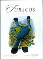 Turacos: A Natural History of the Musophagidae