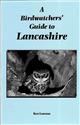 A Birdwatchers' Guide to Lancashire