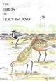 The Birds of Holy Island and Lindisfarne National Nature Reserve