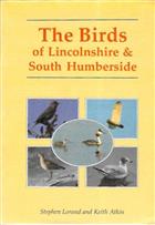 The Birds of Lincolnshire and South Humberside