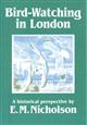 Bird-Watching in London: A Historical Perspective