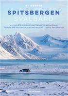 Spitsbergen Svalbard: A Complete Guide Around the Arctic Archipelago