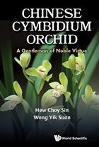 Chinese Cymbidium Orchid: A Gentleman of Noble Virtue