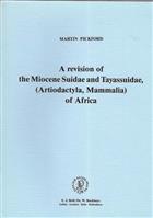 A revision of Miocene Suidae and Tayassuidae (Artiodactyla, Mammalia) of Africa (Tertiary Research Special Paper No. 7)