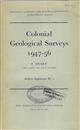 Colonial Geological Surveys 1947-56 A review of progress during the last ten years