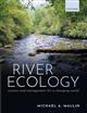 River Ecology: Science and Management for a Changing World