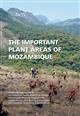 The Important Plant Areas of Mozambique