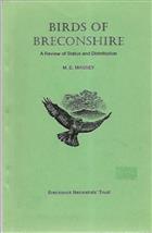 Birds of Breconshire: A Review of Status and Distribution