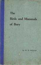 The Birds and Mammals of Bury