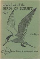 A List of Dorset Birds: With a summary for each species up to 1972 (Check List of the Birds of Dorset)