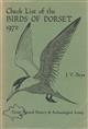 A List of Dorset Birds: With a summary for each species up to 1972 (Check List of the Birds of Dorset)
