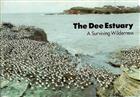 The Dee Estuary: A Surviving Wilderness