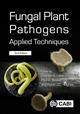 Fungal Plant Pathogens: Applied Techniques